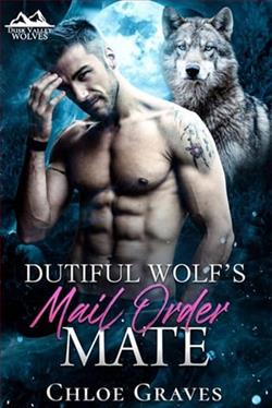 Dutiful Wolf's Mail Order Mate by Chloe Graves