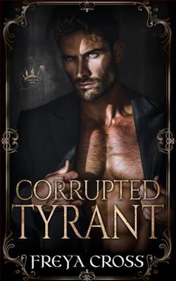 Corrupted Tyrant by Freya Cross