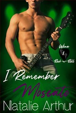 I Remember Moscato by Natalie Arthur