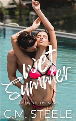 Wet Summer by C.M. Steele