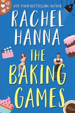 The Baking Games by Rachel Hanna