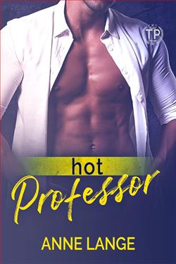 Hot Professor (Tainted Professors) by Anne Lange