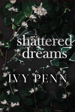 Shattered Dreams by Ivy Penn