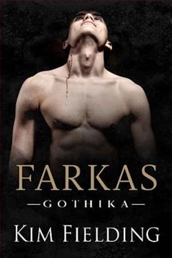 Farkas: Gothika by Kim Fielding