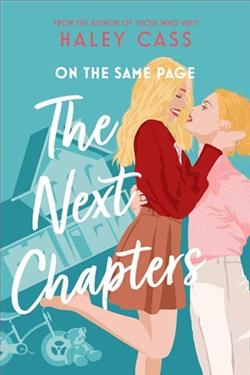 The Next Chapters by Haley Cass