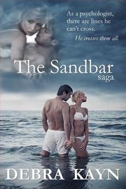 The Sandbar saga by Debra Kayn