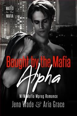 Bought By The Mafia Alpha by Jena Wade