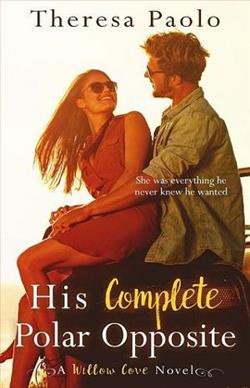 His Complete Polar Opposite by Theresa Paolo