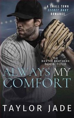 Always My Comfort by Taylor Jade