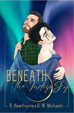 Beneath the Indigo Sky by Rayne Hawthorne