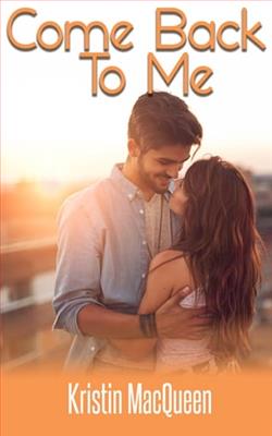 Come Back to Me by Kristin MacQueen