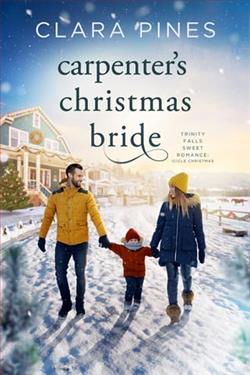 Carpenter's Christmas Bride by Clara Pines