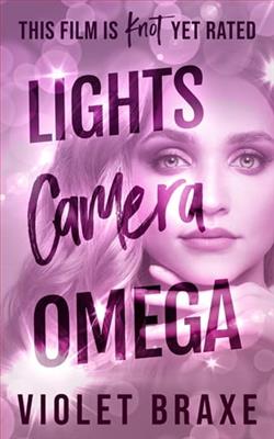 Lights, Camera, Omega by Violet Braxe