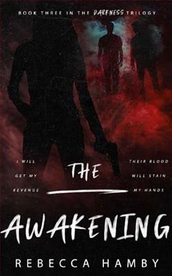 The Awakening by Rebecca Hamby