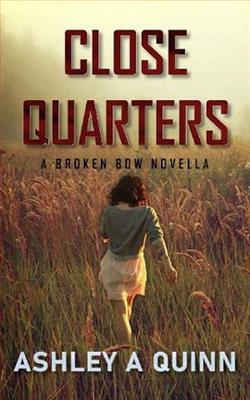 Close Quarters by Ashley A. Quinn