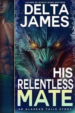 His Relentless Mate by Delta James