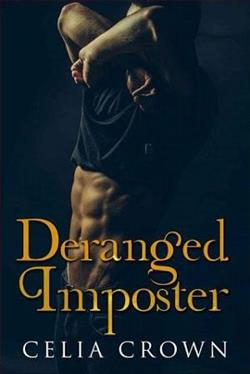 Deranged Imposter by Celia Crown