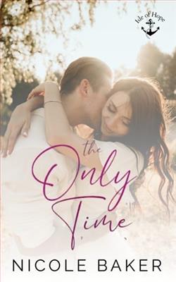 The Only Time by Nicole Baker