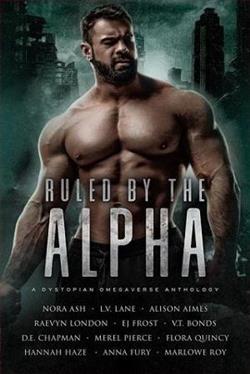 Ruled By The Alpha by Nora Ash