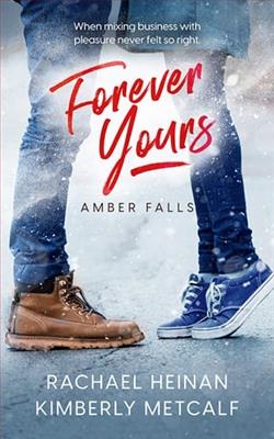 Forever Yours by Rachael Heinan