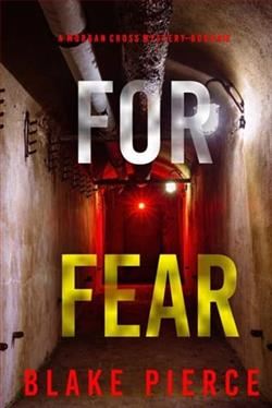 For Fear by Blake Pierce