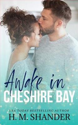 Awake in Cheshire Bay by H.M. Shander