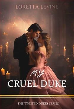 My Cruel Duke by Loretta Levine