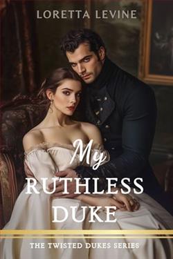 My Ruthless Duke by Loretta Levine