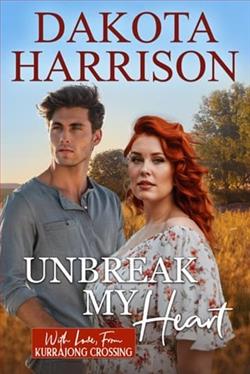 Unbreak My Heart by Dakota Harrison