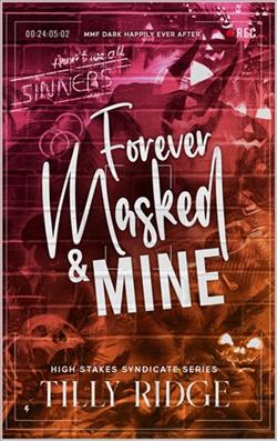 Forever Masked & Mine by Tilly Ridge