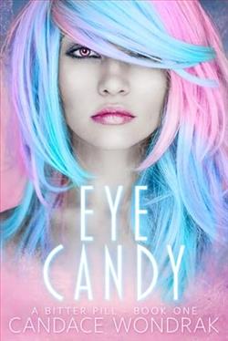 Eye Candy by Candace Wondrak