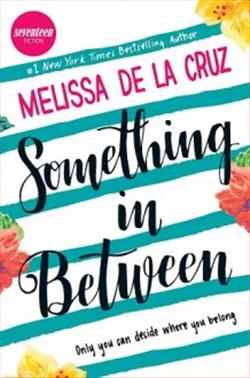 Something in Between by Melissa de la Cruz