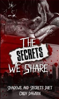 The Secrets We Share by Cindy Dawson